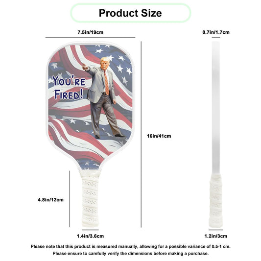 Donald Trump "You're Fired", Pickleball Paddle