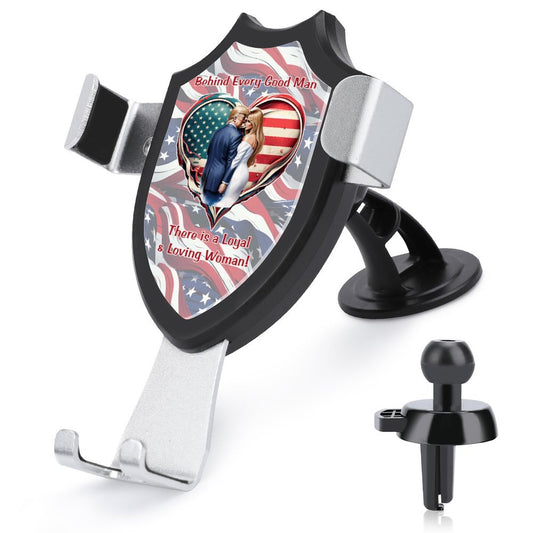 Donald Trump "Behind every good man", Car Mount Mobile Phone Holder