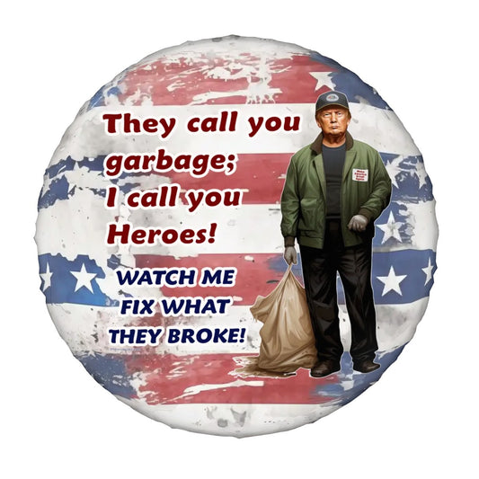Donald Trump "They Call you garbage", Spare Tire Cover