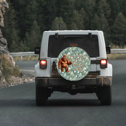 "IF Your Waiting" Sasquatch Bigfoot Tire Cover - Protect Your Spare with Style