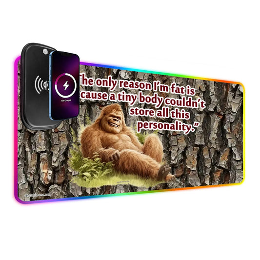 Bigfoot Sasquatch "The only reason..", Wireless Charging Gaming Mouse Pads / Mat With Lights - 2 Sizes