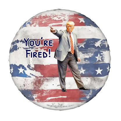 Donald Trump "You're Fired", Spare Tire Cover