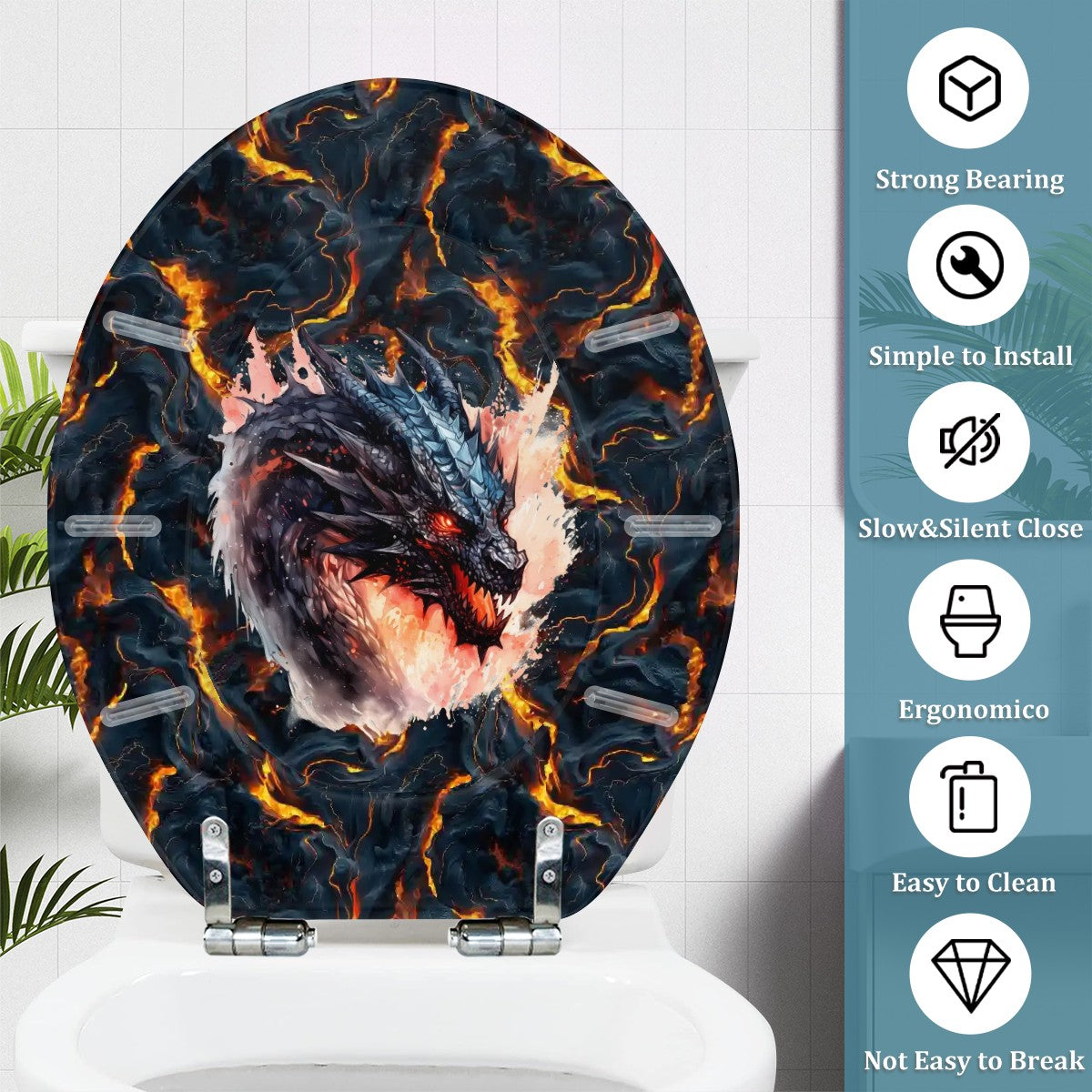 Fire Dragon, Universal Toilet Seat