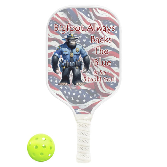 Bigfoot Always Backs The Blue, Pickleball Paddle