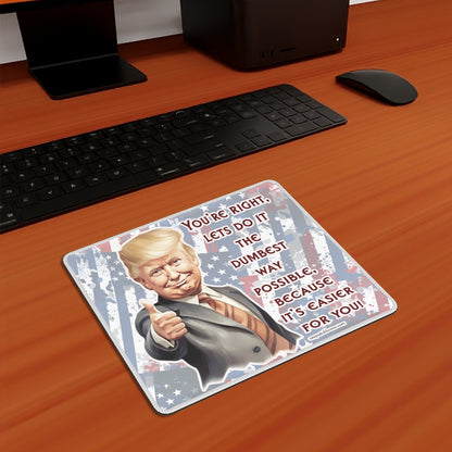 Donald Trump, MAGA, Mouse Pad with Rubber Lock Edge – 4 Sizes
