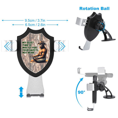 Sarcastic Sasquatch "Quiet time" Car Mount Mobile Phone Holder