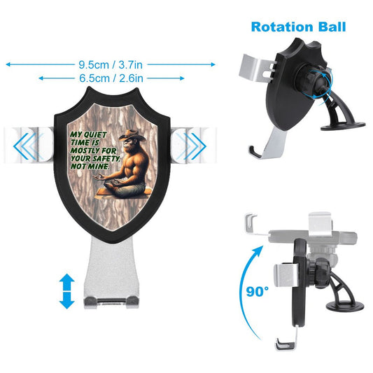 Sarcastic Sasquatch "Quiet time" Car Mount Mobile Phone Holder