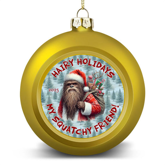 Bigfoot Sasquatch Santa "Hairy Holidays..", Christmas Ball Ornaments