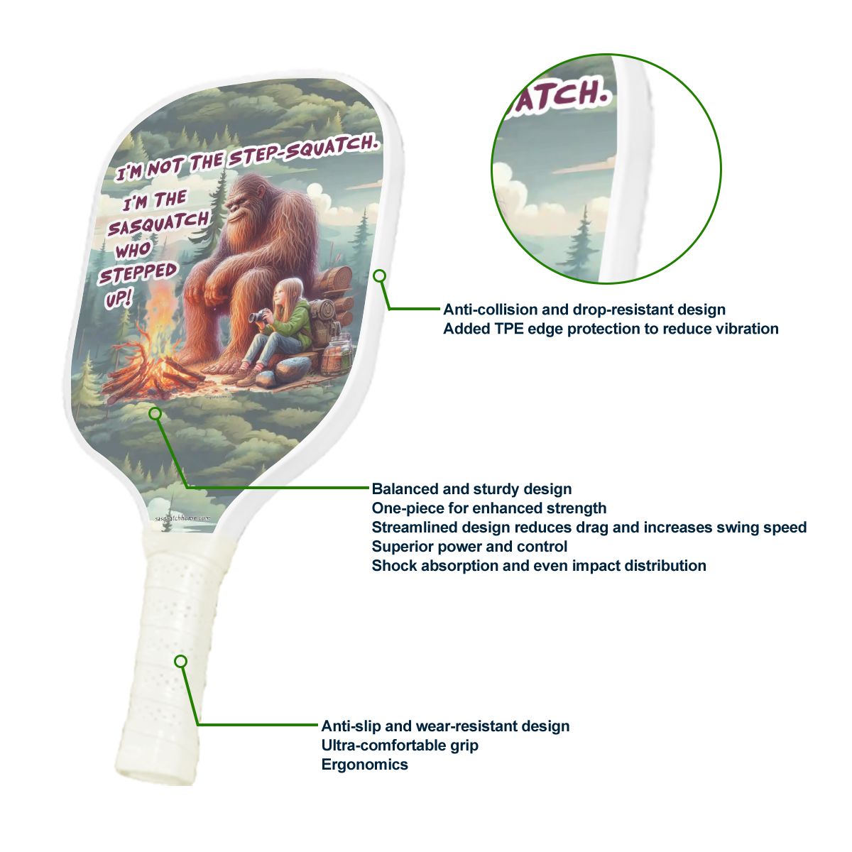 "I'm not the Step Squatch" Pickleball Paddle